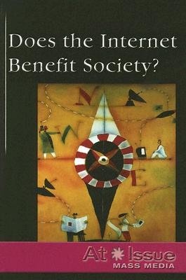 Does the Internet Benefit Society? - Mur, Cindy (Editor)