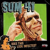 Does This Look Infected? - Sum 41