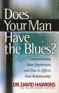 Does Your Man Have the Blues?