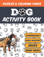 Dog Activity Book: Dog Lover Word Puzzles And Coloring Book for Adults