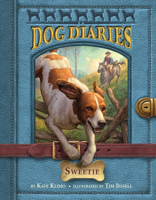 Dog Diaries #6: Sweetie - Klimo, Kate