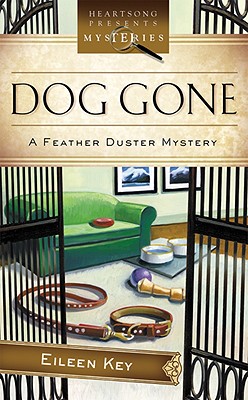 Dog Gone: A Feather Duster Mystery - Key, Eileen