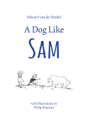 Dog Like Sam