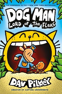 Dog Man 5: Lord of the Fleas PB - Pilkey, Dav