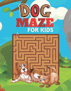 Dog Maze for Kids: A challenging Dog and fun maze for kids by solving mazes