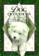 Dog Quotations - Exley, Helen (Editor)