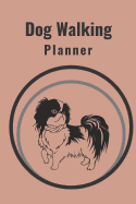Dog Walking: Planner