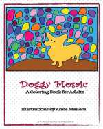 Doggy Mosaic a Coloring Book for Adults