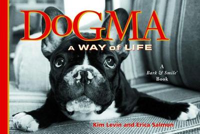 Dogma: A Way of Life - Levin, Kim