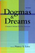Dogmas and Dreams: A Reader in Modern Political Ideologies, 3rd Edition - Love, Nancy S, Professor