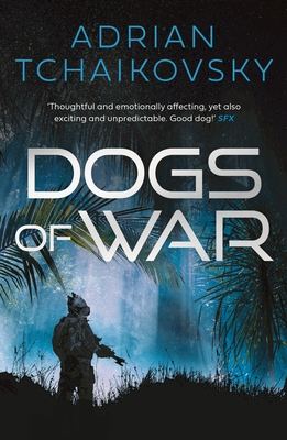 Dogs of War - Tchaikovsky, Adrian