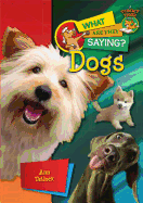 Dogs