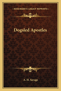 Dogsled apostles