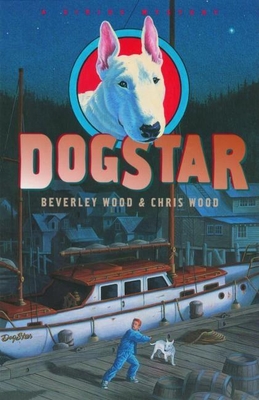 Dogstar - Wood, Beverley, and Wood, Chris