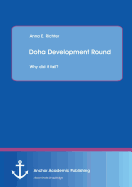 Doha Development Round: Why Did It Fail?