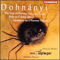 Dohnnyi: Veil of Pierrette; Suite; Variations on a Nursery Theme - Howard Shelley (piano); BBC Philharmonic Orchestra; Matthias Bamert (conductor)