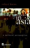 Doing Business in Asia: A Cultural Perspective