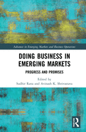 Doing Business in Emerging Markets: Progress and Promises