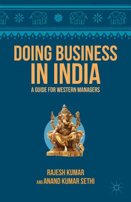 Doing Business in India - Kumar, Rajesh, Dr., and Sethi, A