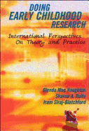 Doing Early Childhood Research: Theory and Practice - Mac Naughton, Glenda, and Rolfe, Sharne, and Siraj-Blatchford, Iram, Professor