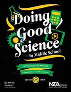 Doing Good Science in Middle School: A Practical Stem Guide, Including 10 New & Updated Activities - Jorgenson, Olaf