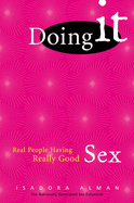 Doing It: Who One Million Men and Women Want You to Know about Sex