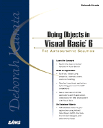 Doing Objects in Visual Basic 6: The Authoritative Solution