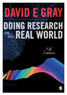 Doing Research in the Real World - Gray, David E.