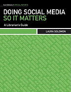 Doing Social Media So It Matters, Special Report