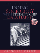 Doing Sociology with Student Chip: Data Happy!