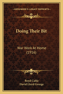 Doing Their Bit: War Work At Home (1916)