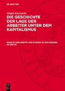 Dokumente Und Studien Zu Den Bnden 29 Und 30: Amerikanische Krisen Und Monopolbildung in Deutschen Diplomatischen Berichten