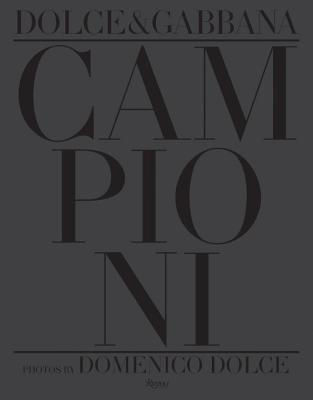 Dolce & Gabbana Campioni - Dolce, Domenico (Photographer)