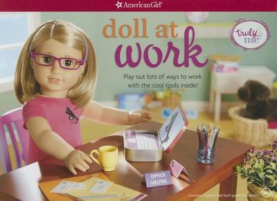 Doll at Work: Play Out Lots of Ways to Work with the Cool Tools Inside! - Magruder, Trula (Editor)