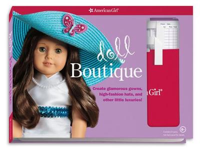 Doll Boutique: Create Glamorous Gowns, High-Fashion Hats, and Other Little Luxuries! - Magruder, Trula