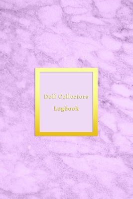 Doll Collectors Logbook: Inventory keeping notebook journal for doll collecting - For keeping notes, tracking and recording your collectible dolls with this log book - Light Pink marble cover design - Logbooks, Abatron