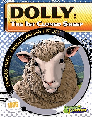 Dolly: 1st Cloned Sheep: 1st Cloned Sheep - Dunn, Joeming