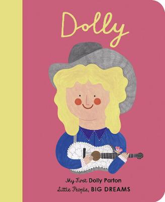 Dolly Parton: My First Dolly Parton - Sanchez Vegara, Maria Isabel, and Solak, Daria
