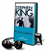 Dolores Claiborne - King, Stephen, and Sternhagen, Frances (Read by)