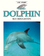 Dolphin - Pbk (Life Story)