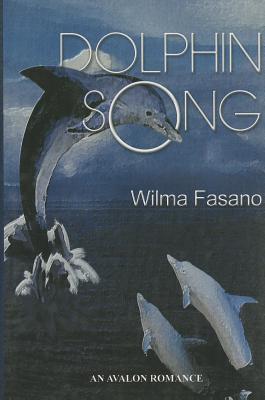 Dolphin Song - Fasano, Wilma