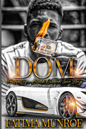 Dom: Portrait of a Black Russian Love Story