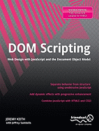 Dom Scripting: Web Design with JavaScript and the Document Object Model