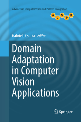 Domain Adaptation in Computer Vision Applications - Csurka, Gabriela (Editor)