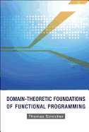 Domain-Theoretic Foundations of Functional Programming