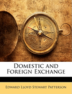 Domestic and Foreign Exchange