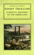 Domestic Manners of the Americans