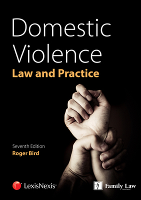 Domestic Violence: Law and Practice - Bird, Roger