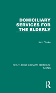 Domiciliary Services for the Elderly