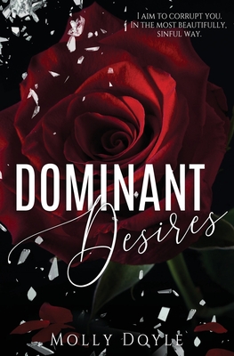 Dominant Desires - Doyle, Molly